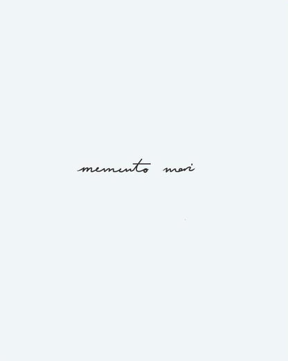 Memento Mori semi-permanent tattoo design by INKON – delicate, handwritten, latin, phrase, memento illustration, 3 x 4 in (6x11cm), available at inkon.co
